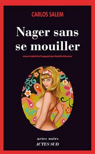 Nager sans se mouiller von Actes Sud