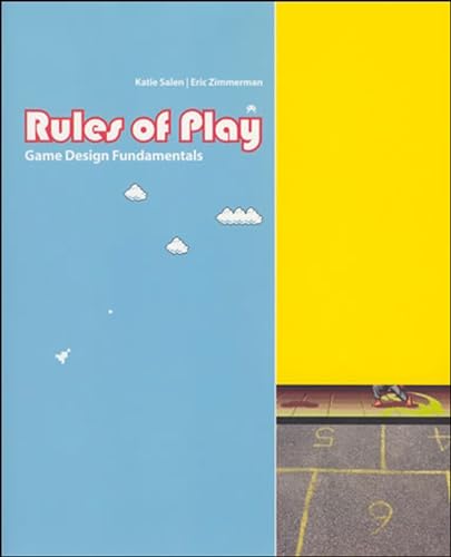 Rules of Play: Game Design Fundamentals (Mit Press) von MIT Press