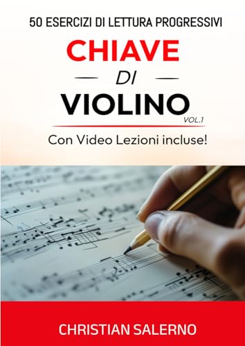 Chiave di Violino: 50 esercizi di lettura progressivi (con Videolezioni!)