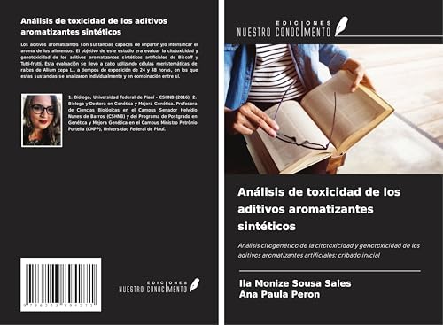 Análisis de toxicidad de los aditivos aromatizantes sintéticos: Análisis citogenético de la citotoxicidad y genotoxicidad de los aditivos aromatizantes artificiales: cribado inicial von Ediciones Nuestro Conocimiento
