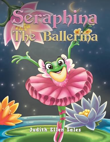 Seraphina The Ballerina von Austin Macauley