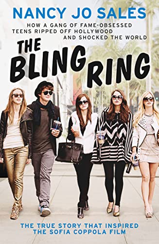 The Bling Ring: How a Gang of Fame-obsessed Teens Ripped off Hollywood and Shocked the World von HarperCollins