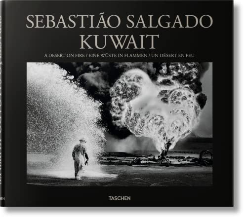 Sebastião Salgado. Kuwait. A Desert on Fire