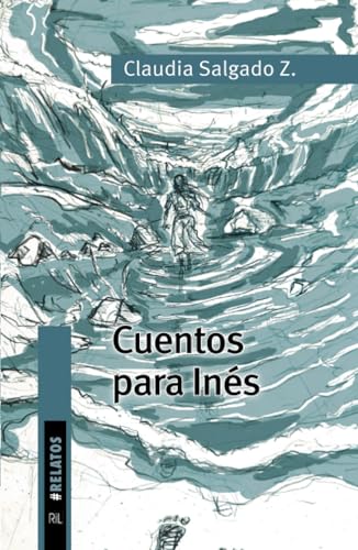 Cuentos para Inés Cuentos para Inés von RIL Editores