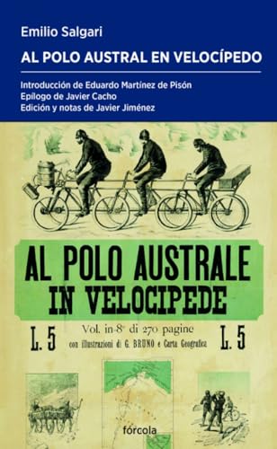 Al Polo Austral en velocípedo (Periplos, Band 68) von Fórcola Ediciones