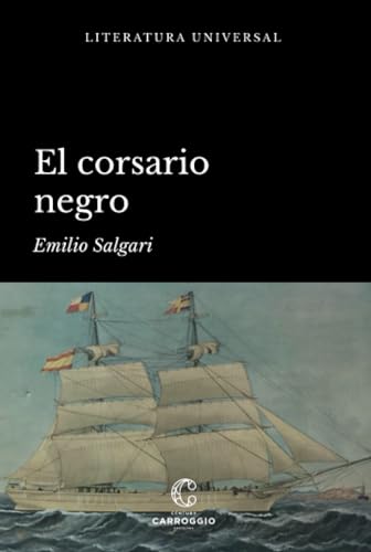 El corsario negro: Piratas del Caribe (Literatura universal)