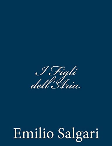 I Figli dell'Aria I Figli dell'Aria von CREATESPACE