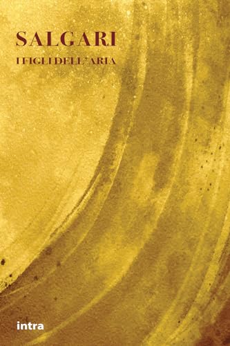 I figli dell’aria (Il disoriente)