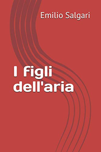 I figli dell'aria I figli dell'aria