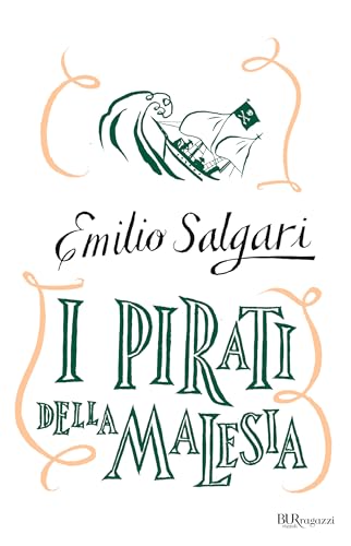 I pirati della Malesia (Bur ragazzi, Band 42) von Rizzoli