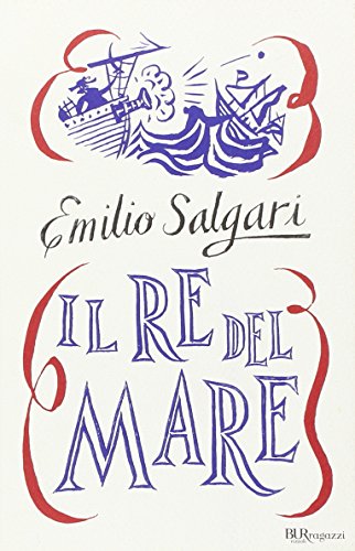 Il re del mare (Bur ragazzi)
