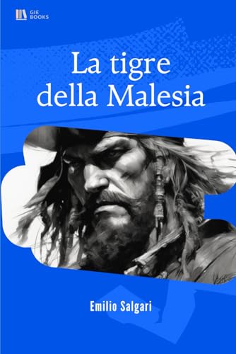 La Tigre della Malesia von Independently published