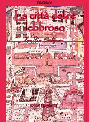 La città del re lebbroso. Nuova ediz. La città del re lebbroso. Nuova ediz. von Kaba