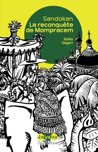 La reconquête de Mompracem: Une aventure de Sandokan le Pirate (Les aventures de Sandokan le pirate, Band 3) von Independently published