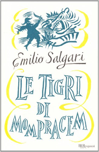 Le tigri di Mompracem (Bur ragazzi) von Rizzoli