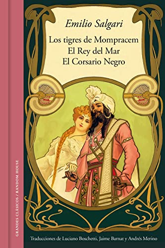 Los tigres de Monpracem ; El rey del mar ; El corsario negro (Grandes Clásicos) von Mondadori