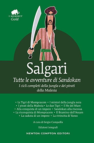 Tutte le avventure di Sandokan (Grandi tascabili economici. I mammut Gold, Band 211)