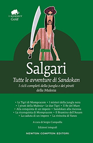 Tutte le avventure di Sandokan (Grandi tascabili economici. I mammut Gold, Band 211) Tutte le avventure di Sandokan (Grandi tascabili economici. I mammut Gold, Band 211)
