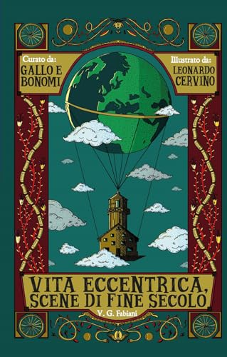 Vita eccentrica, scene di fine secolo-I predoni del gran deserto (Argo)