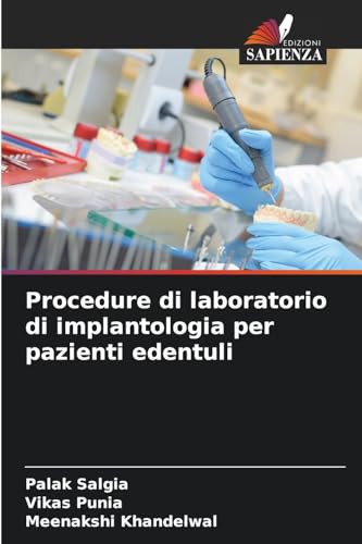 Procedure di laboratorio di implantologia per pazienti edentuli von Edizioni Sapienza