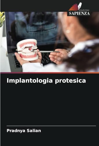 Implantologia protesica: DE von Edizioni Sapienza