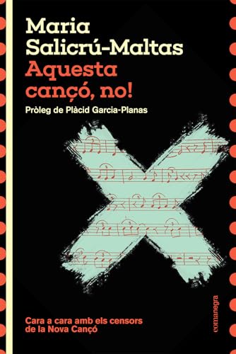 Aquesta cançó, no! (Espores, Band 11) von Editorial Comanegra S.L.