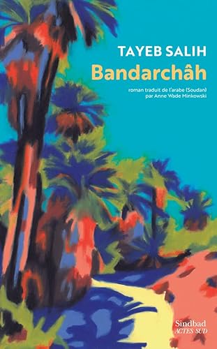 Bandarchâh von ACTES SUD