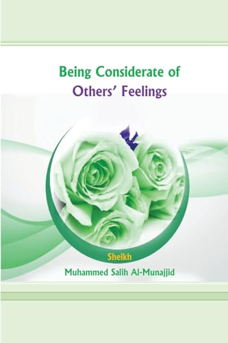 Being Considerate of Others' Feelings von Self Publish