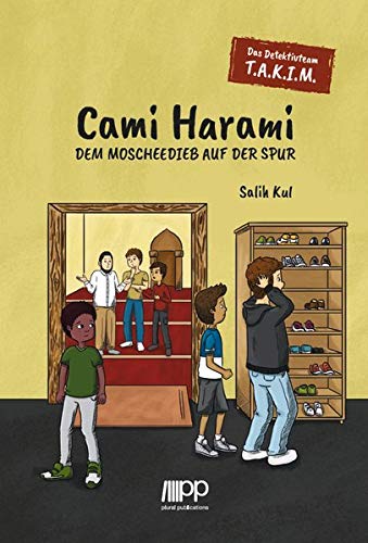 Cami Harami – Dem Moscheedieb auf der Spur von PLURAL Publications