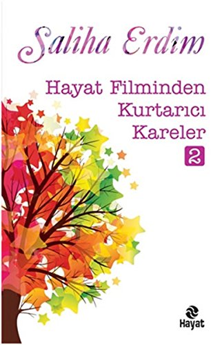 Hayat Filminden Kurtarici Kareler 2 von Hayat Yayinlari