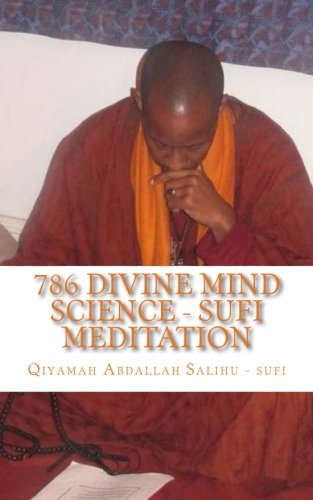 786 Divine Mind Science - Sufi Meditation von CreateSpace Independent Publishing Platform