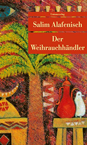 Der Weihrauchhändler: Erzählung (Unionsverlag Taschenbücher) von Unionsverlag