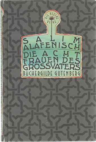 Die acht Frauen des Großvaters,