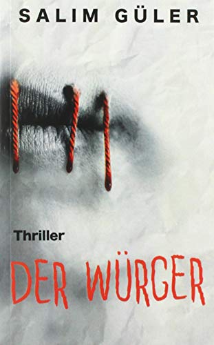 Der Würger: Thriller