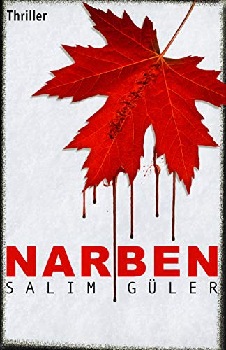 Narben: Thriller