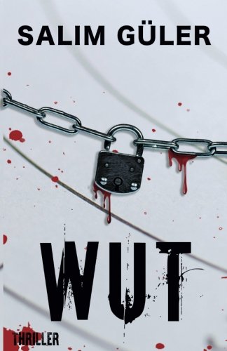 WUT: Thriller WUT: Thriller von CreateSpace Independent Publishing Platform