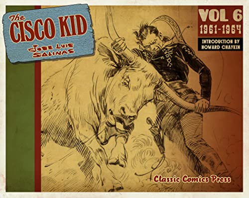 CISCO KID JOSE LUIS SALINAS & REED 06 1961-1964 (The Cisco Kid, 6)