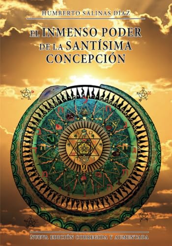 El Inmenso Poder de la Santísima Concepción: Isis es Dios Padre von Barker Publishing LLC