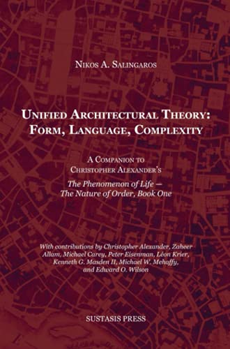 Unified Architectural Theory: Form, Language, Complexity von Mijnbestseller.nl