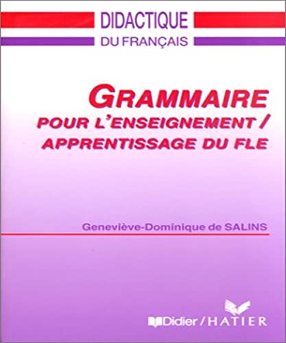 Grammaire pour lenseignement / apprentissage du fle von Didier