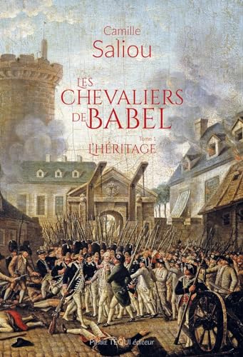 Les chevaliers de Babel tome 1- L'héritage