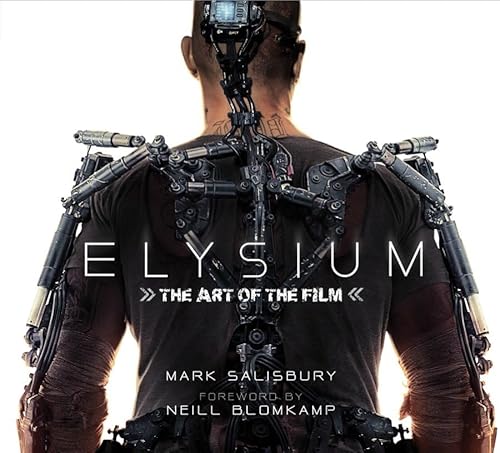 Elysium: The Art of the Film