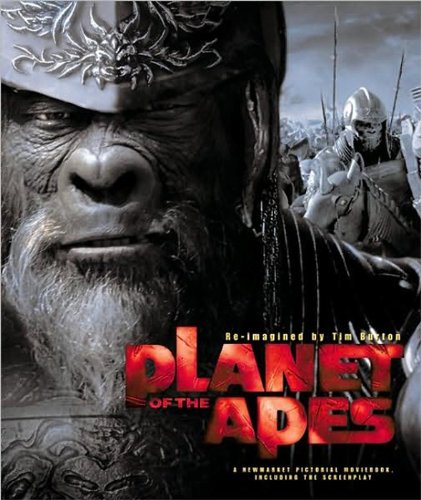 Planet of the Apes: Re-Imagined by Tim Burton (Newmarket Pictorial Moviebook) von Brand: Newmarket