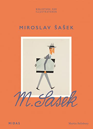 Miroslav Sasek - Zeichner der Welt (Bibliothek der Illustratoren) von Midas Collection