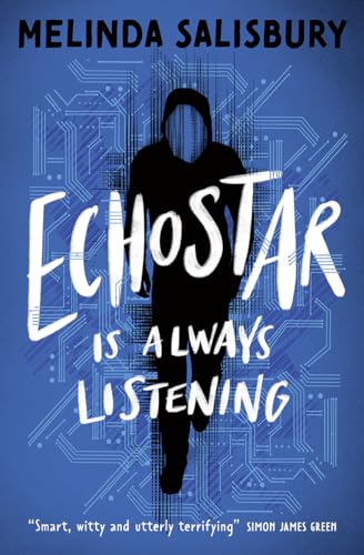 EchoStar: A gripping teen thriller about the dark underbelly of new technologies von Barrington Stoke
