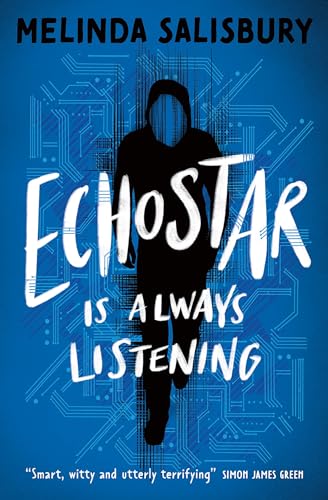 EchoStar: A gripping teen thriller about the dark underbelly of new technologies von Barrington Stoke