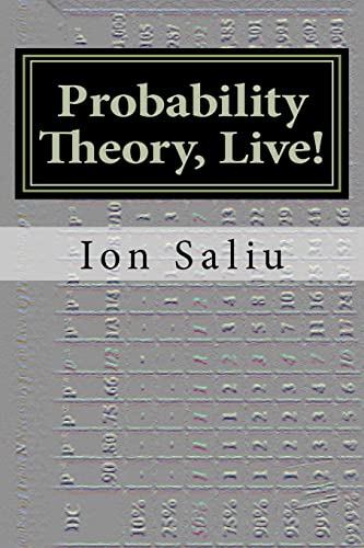Probability Theory, Live!: More than Gambling and Lottery — It’s about Life von CREATESPACE