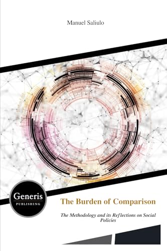 The Burden of Comparison The Burden of Comparison von BAYSHOP (Generis Publishing)