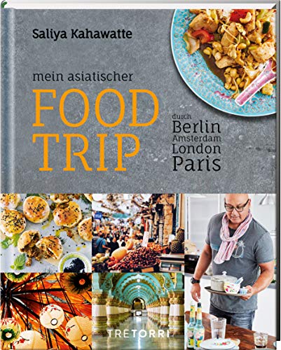 Mein asiatischer Food Trip: durch Berlin, Amsterdam, London, Paris