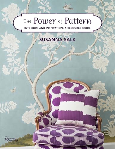 The Power of Pattern: Interiors and Inspiration: A Resource Guide The Power of Pattern: Interiors and Inspiration: A Resource Guide von Rizzoli Universe Promotional Books